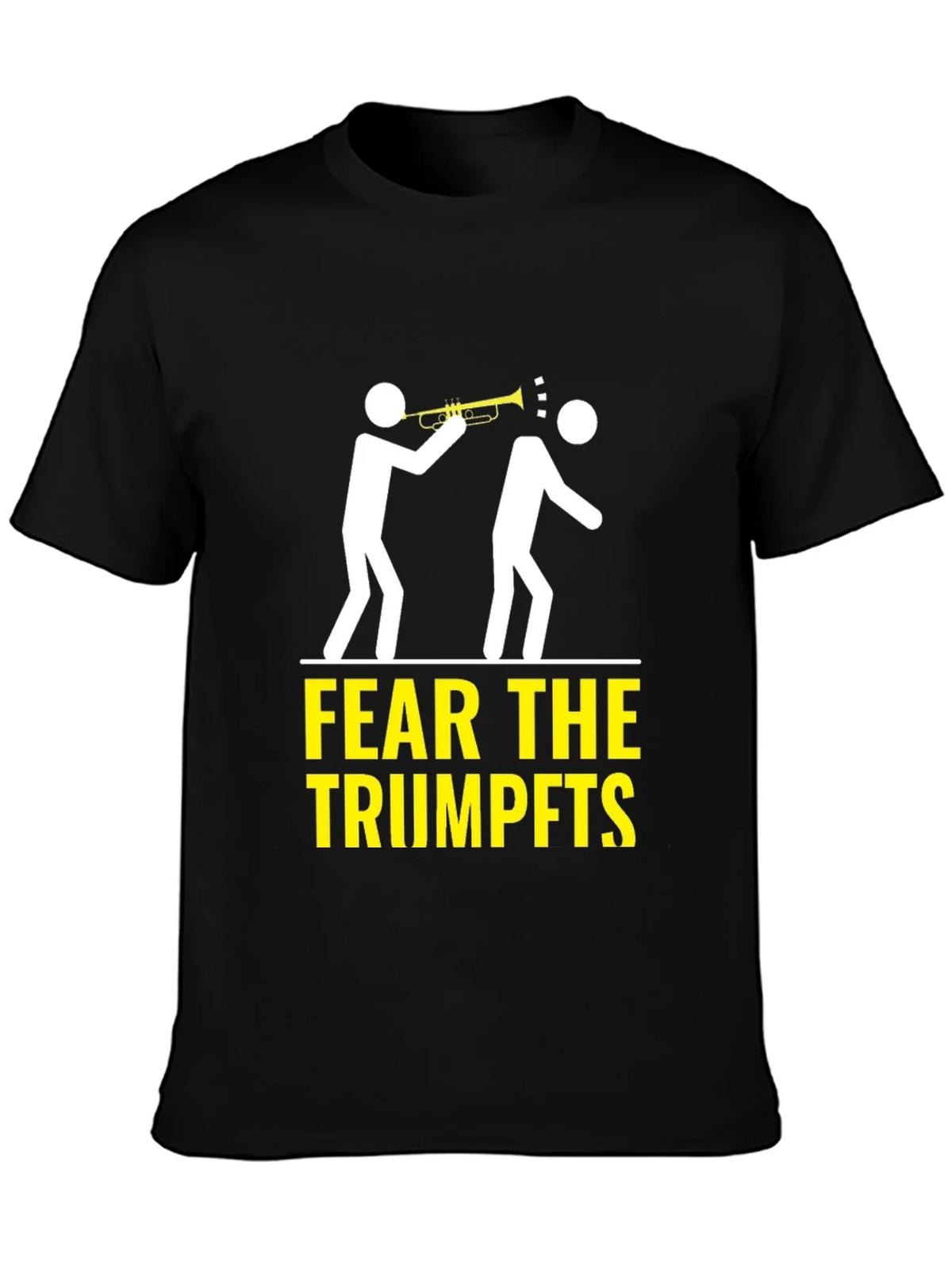 Fear the Trumpets T-Shirt Funny Music Humor product image 3