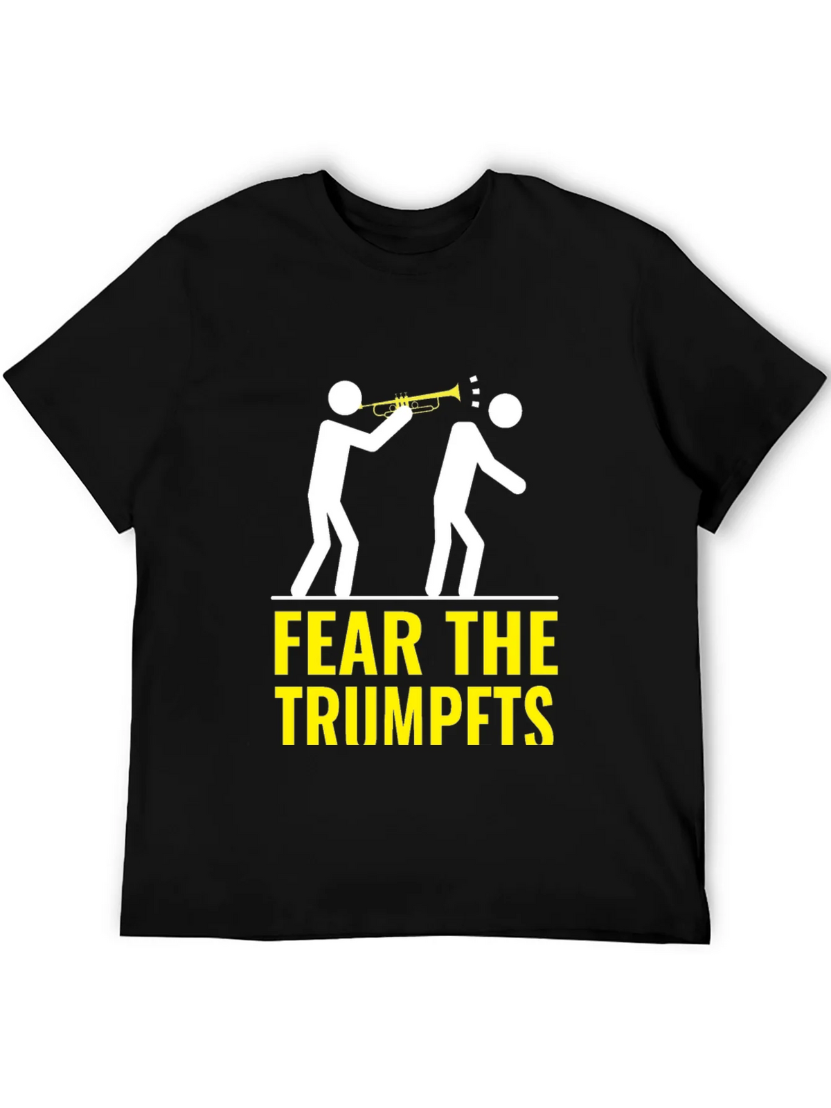 Fear the Trumpets T-Shirt Funny Music Humor product image 5
