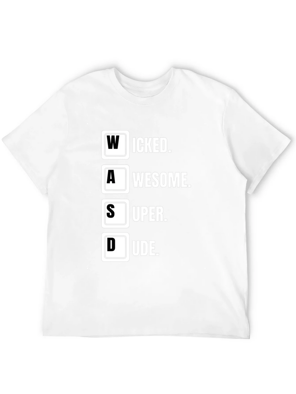 WASD Gamer T-Shirt - Wicked Awesome Super Dude product image 11
