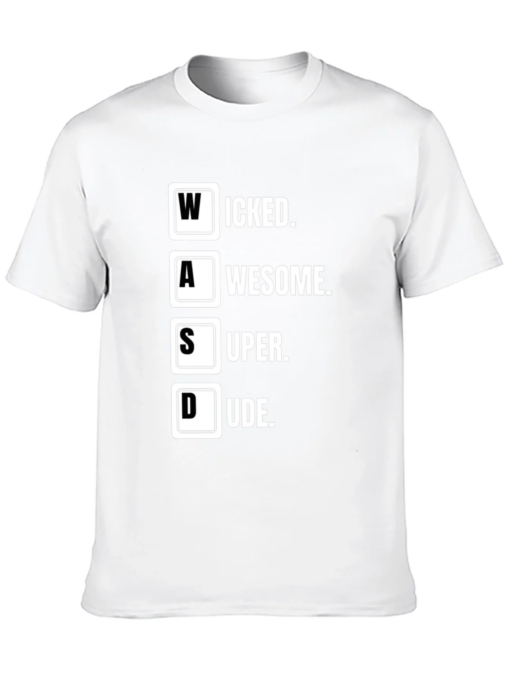 WASD Gamer T-Shirt - Wicked Awesome Super Dude product image 9