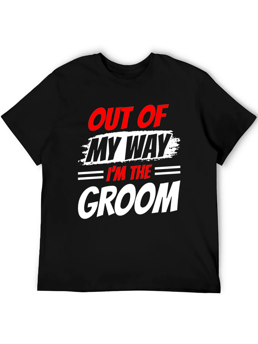 Groom T-Shirt - Out of My Way Wedding Tee product image 5