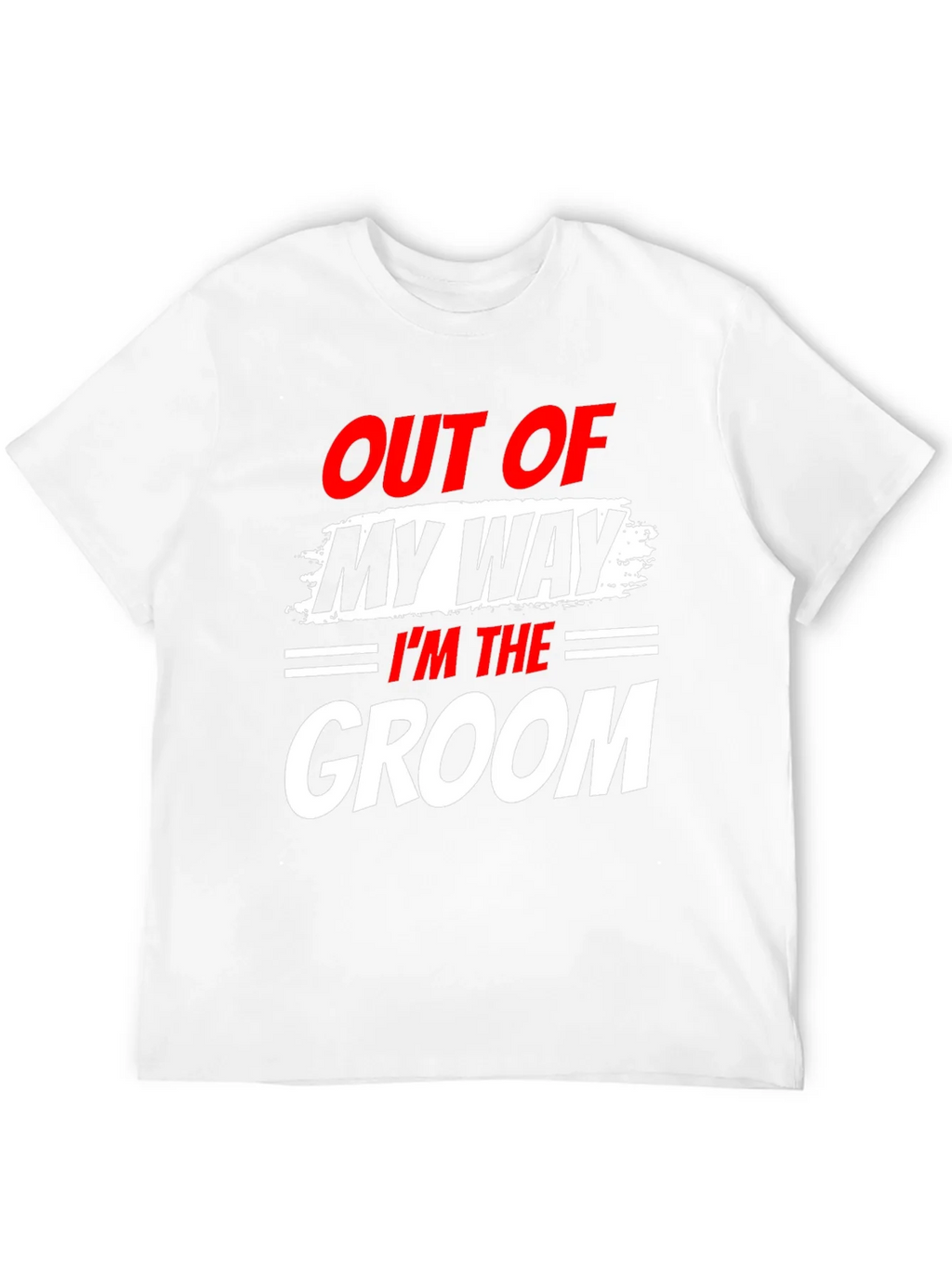 Groom T-Shirt - Out of My Way Wedding Tee product image 11