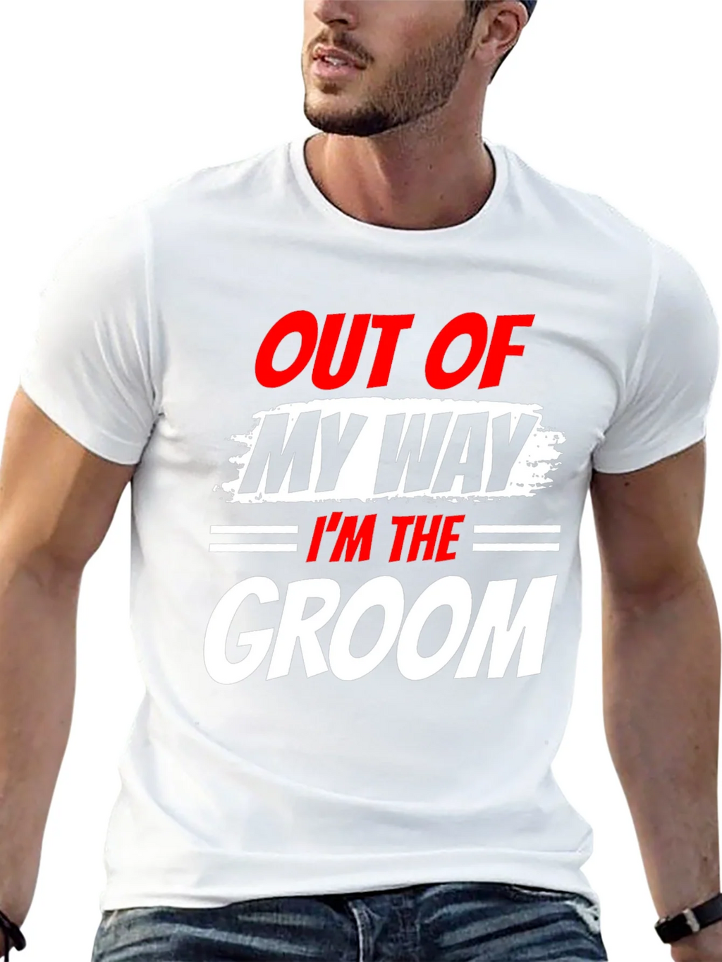 Groom T-Shirt - Out of My Way Wedding Tee product image 12
