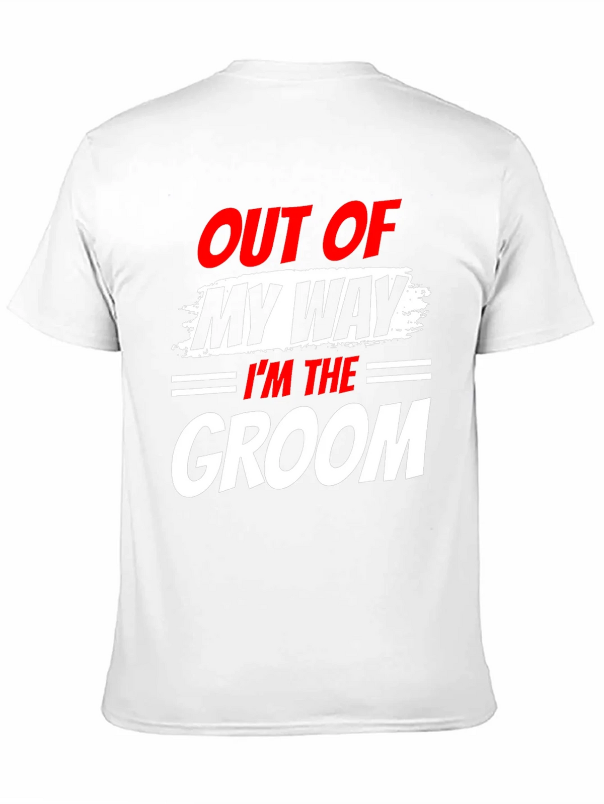 Groom T-Shirt - Out of My Way Wedding Tee product image 10