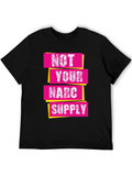 Not Your Narc Supply Graphic Tee - Unisex product image 1