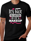 Makeup Lovers T-Shirt: Its Not Hoarding product image 1