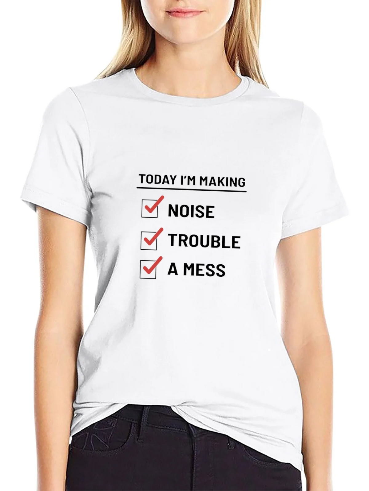 Today Im Making Noise Trouble A Mess Funny T-Shirt product image 8