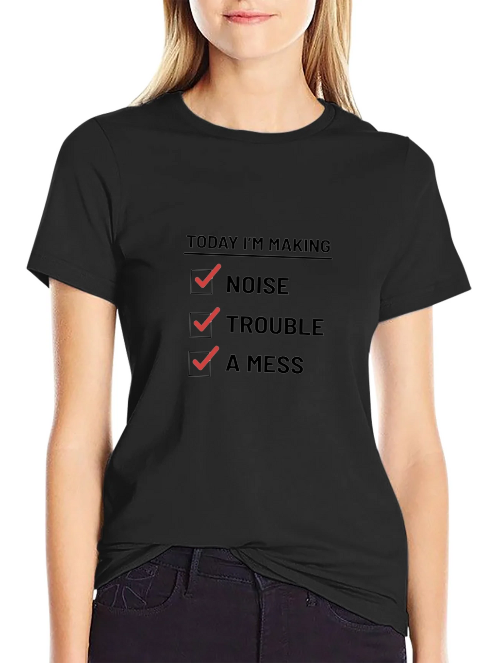 Today Im Making Noise Trouble A Mess Funny T-Shirt product image 2