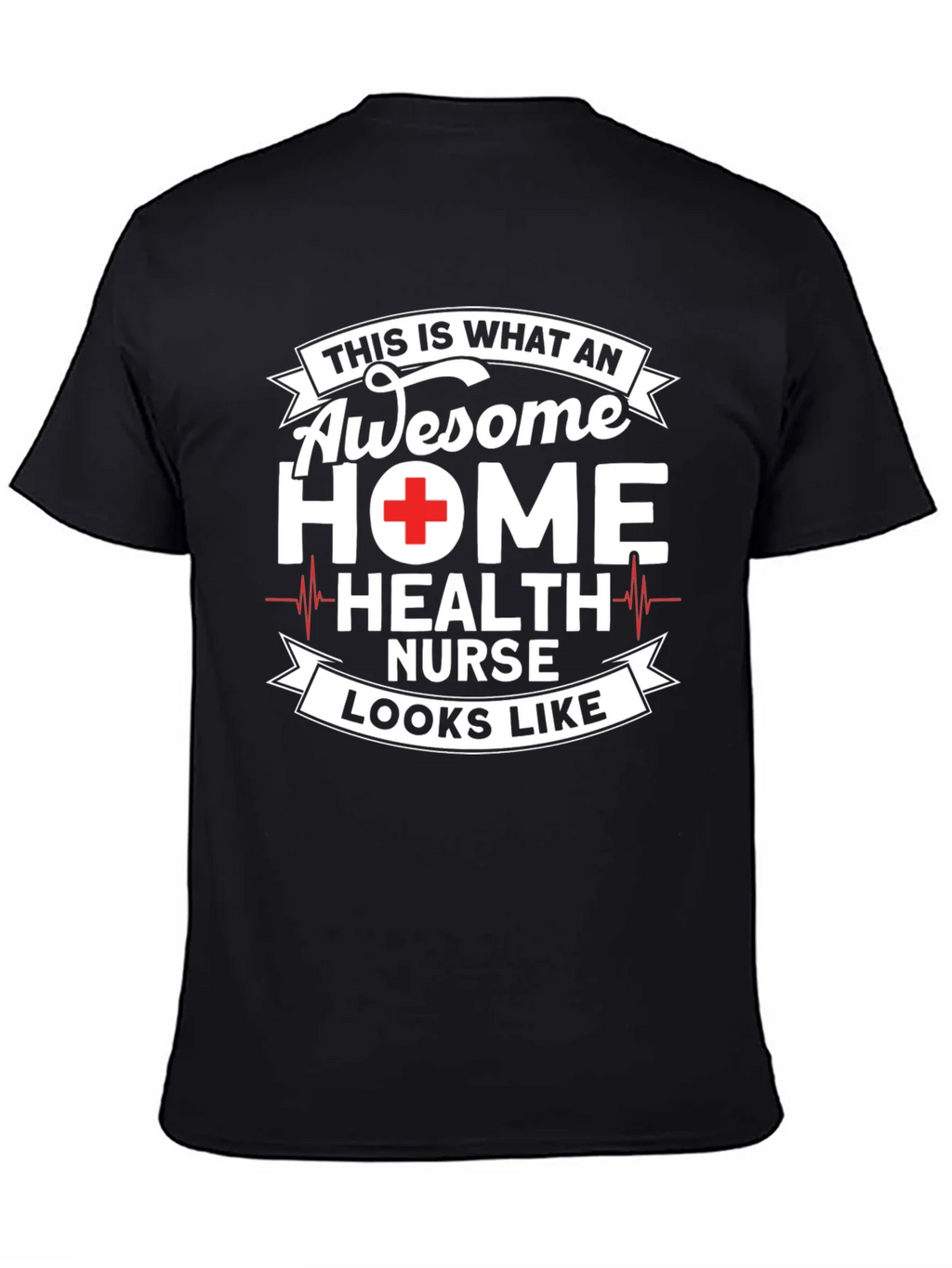 Awesome Home Health Nurse Graphic T-Shirt product image 4