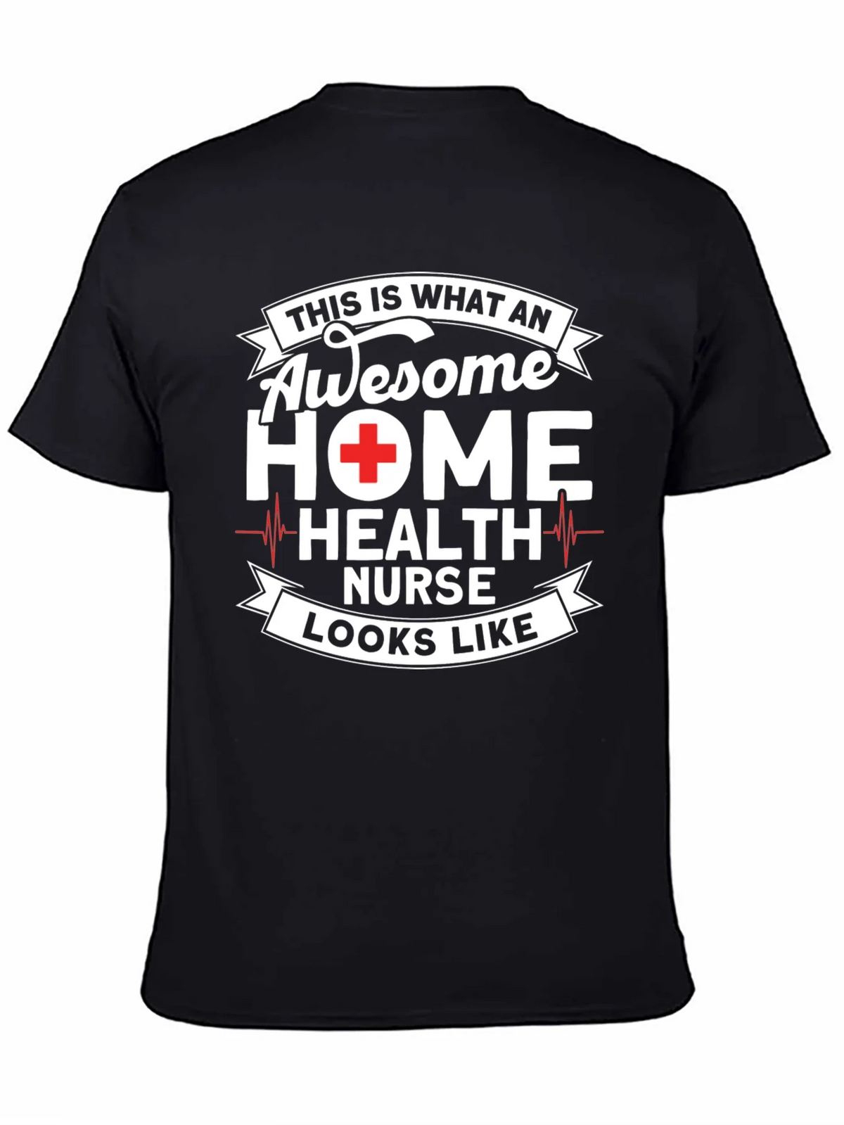 Awesome Home Health Nurse Graphic T-Shirt product image 4