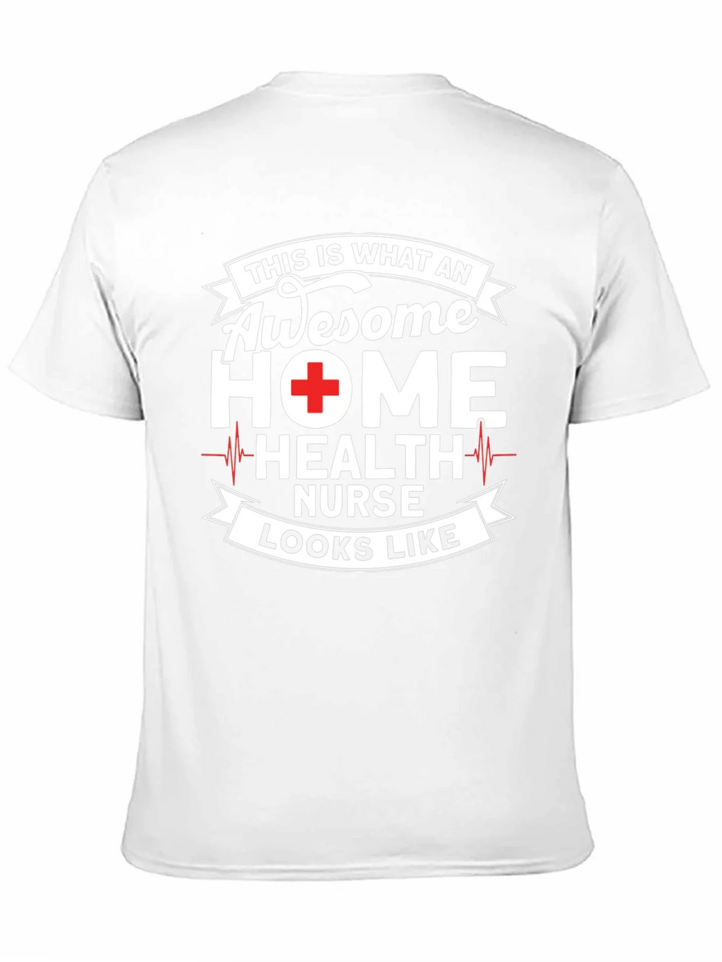 Awesome Home Health Nurse Graphic T-Shirt product image 10