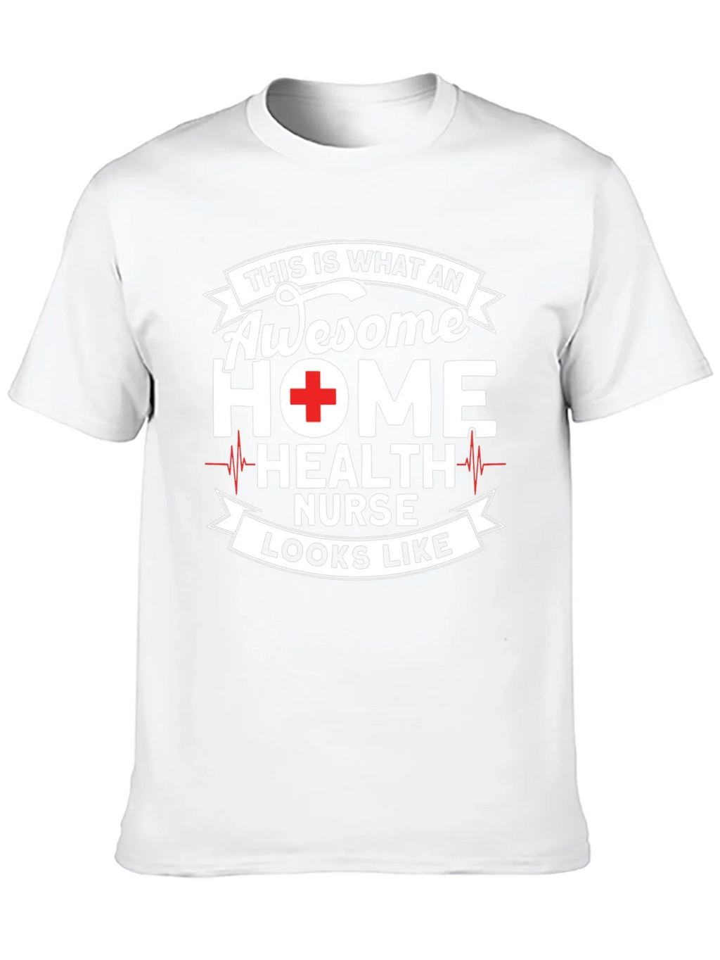 Awesome Home Health Nurse Graphic T-Shirt product image 9