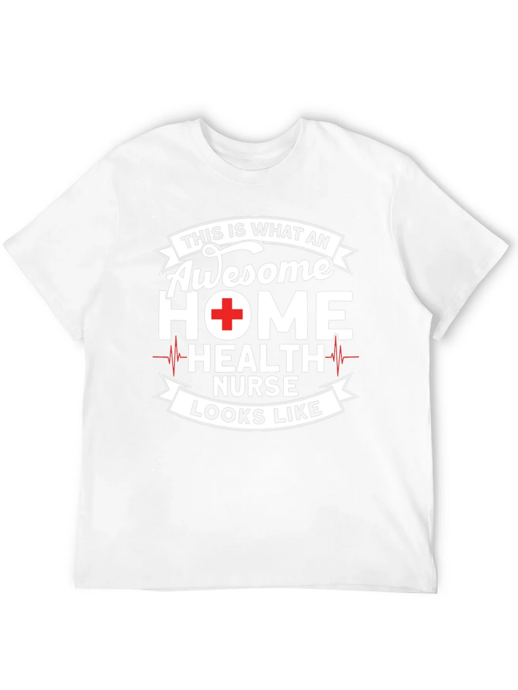 Awesome Home Health Nurse Graphic T-Shirt product image 11