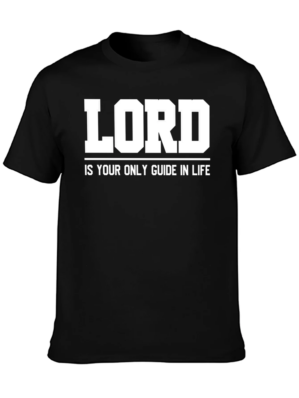 LORD is Your Only Guide in Life - Graphic T-Shirt product image 3