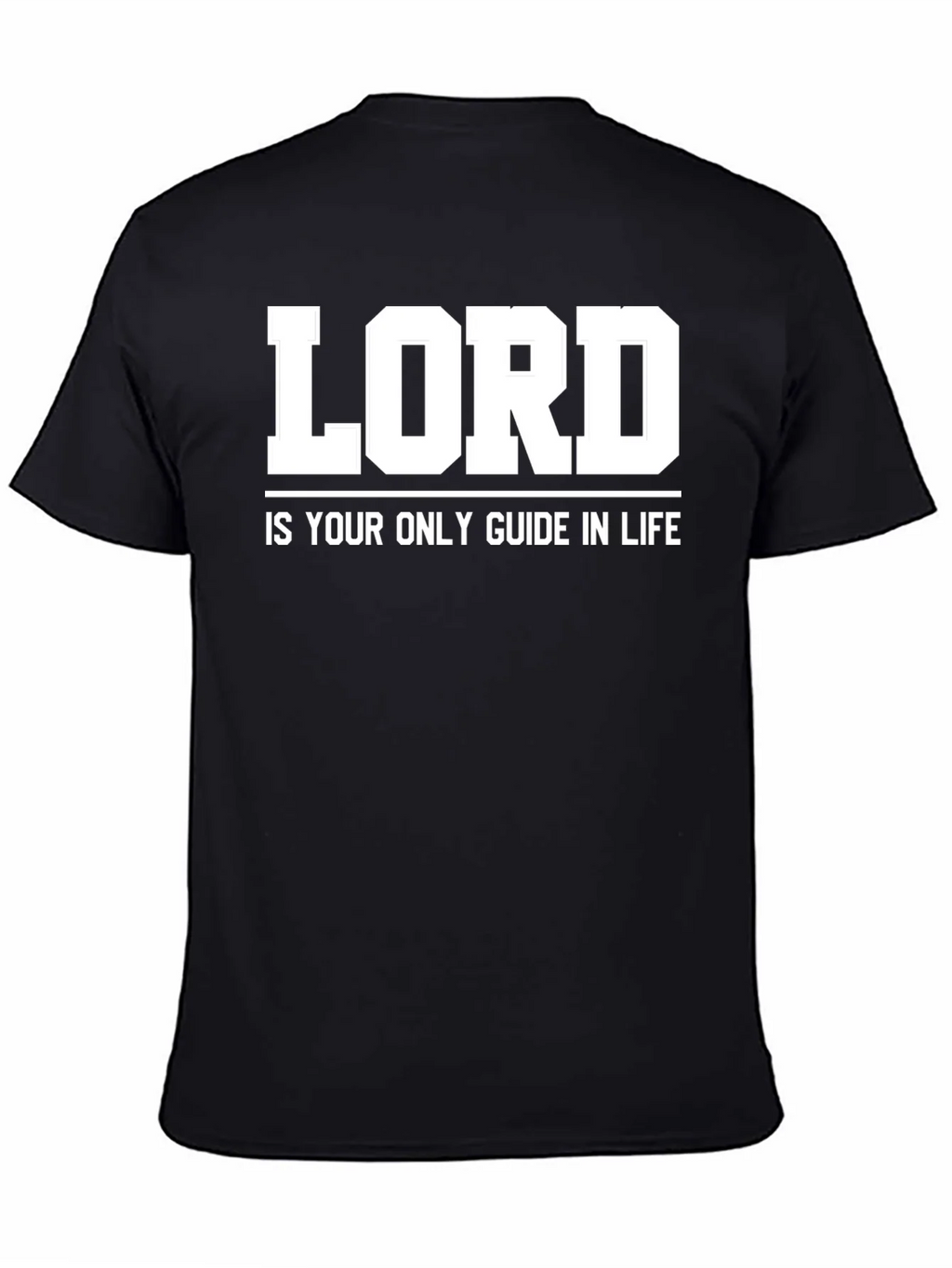 LORD is Your Only Guide in Life - Graphic T-Shirt product image 4