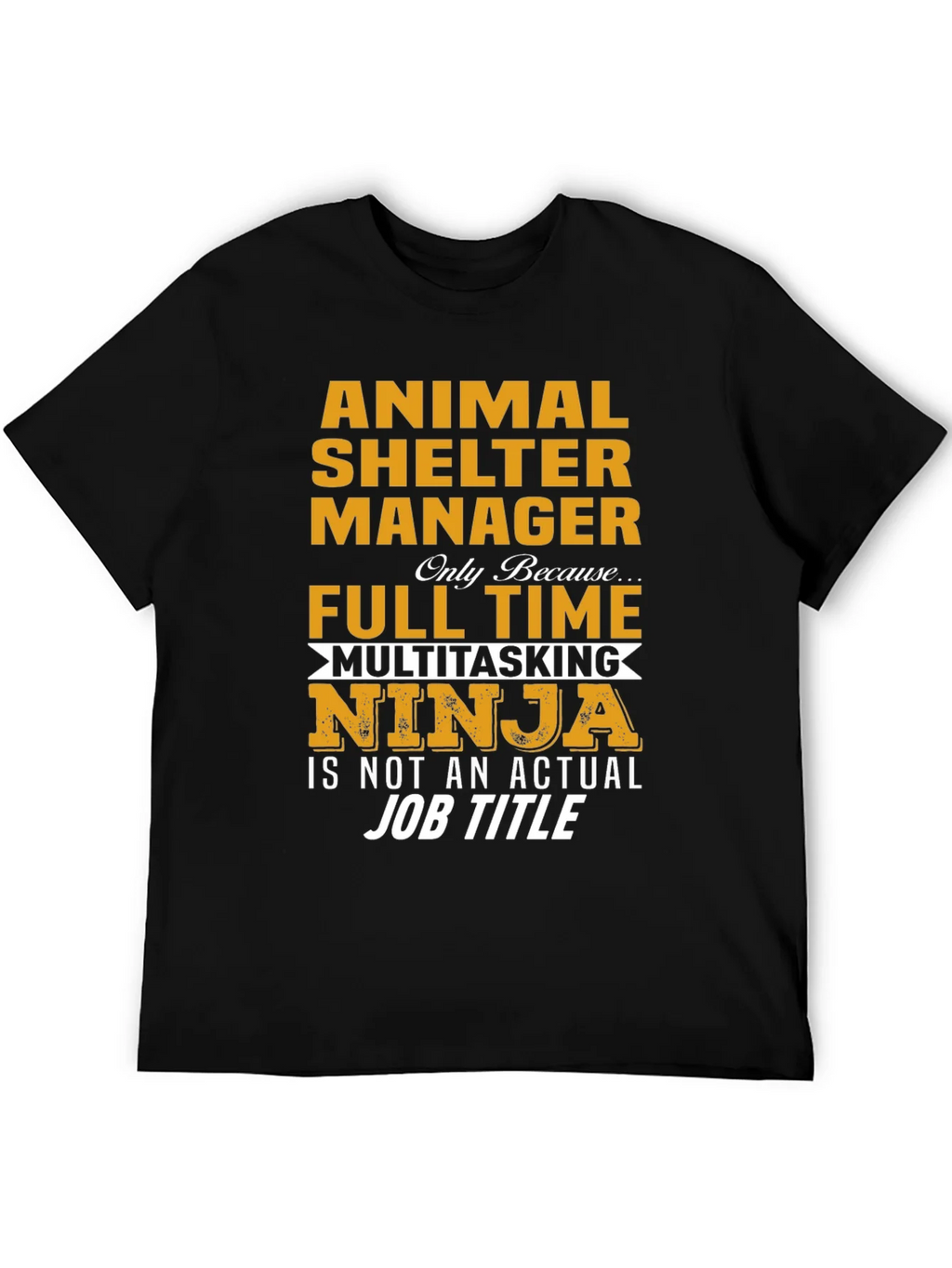 Animal Shelter Manager Multitasking Ninja T-Shirt product image 5